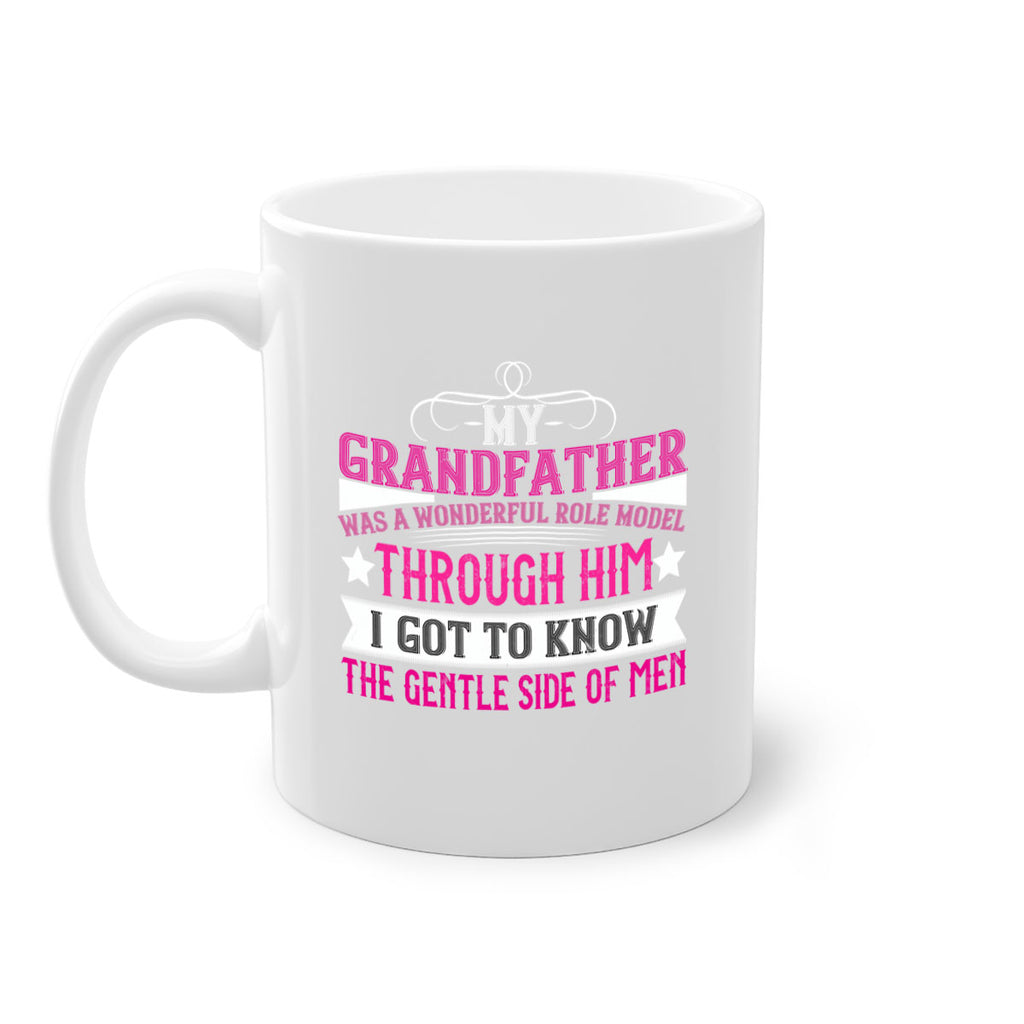 My grandfather was a wonderful role model 83#- grandpa-Mug / Coffee Cup
