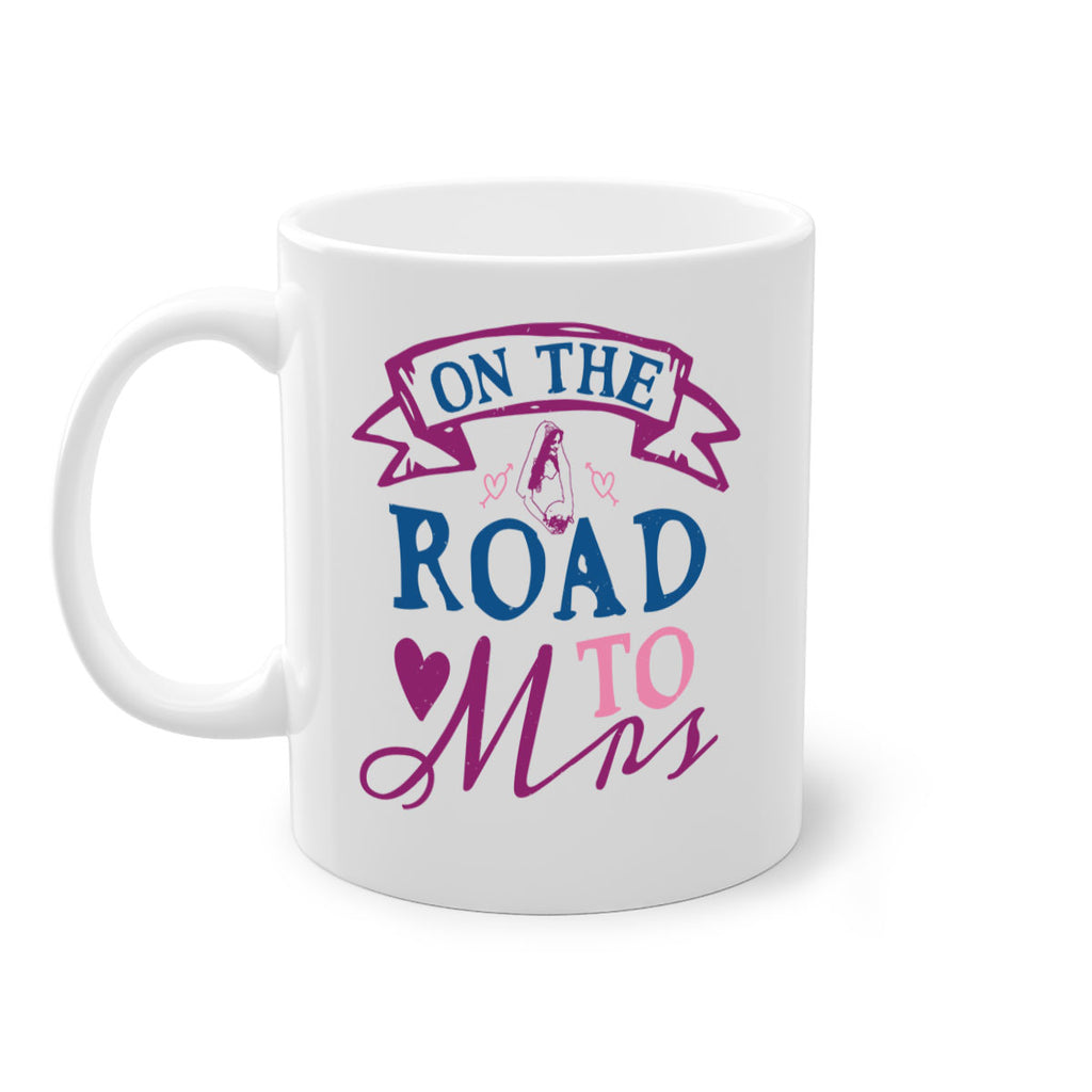 On the road to Mrs 40#- bride-Mug / Coffee Cup