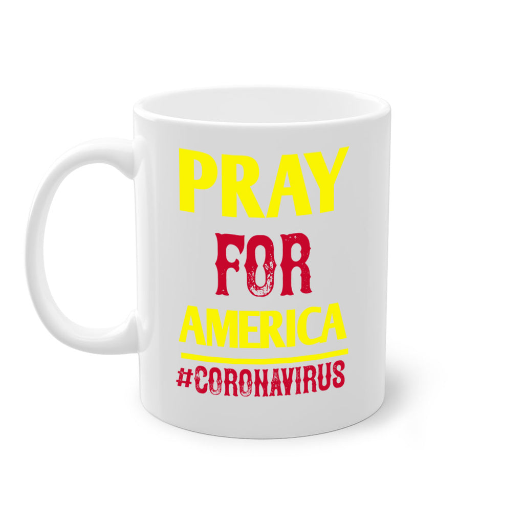 Pray For America Style 8#- corona virus-Mug / Coffee Cup