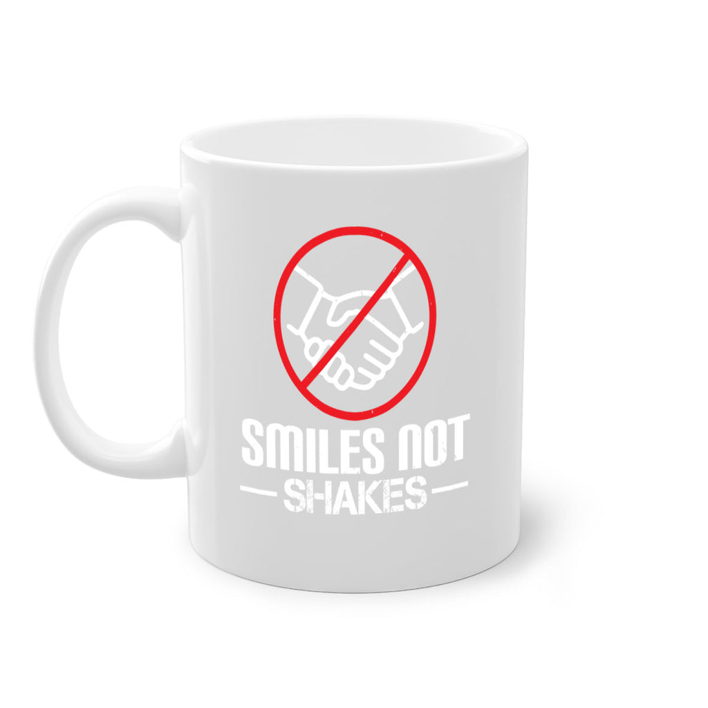 SMILES NOT SHAKES Style 23#- corona virus-Mug / Coffee Cup