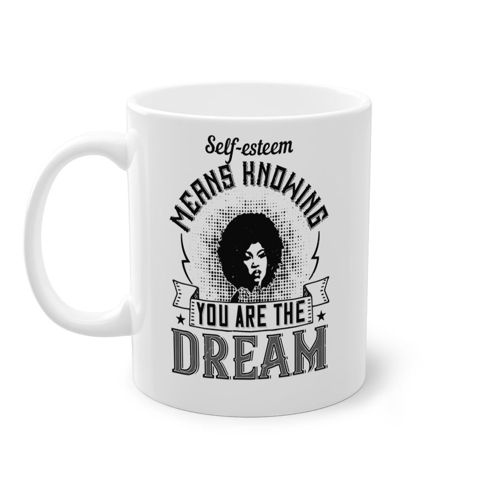 Selfesteem means knowing you are the dream Style 18#- Afro - Black-Mug / Coffee Cup