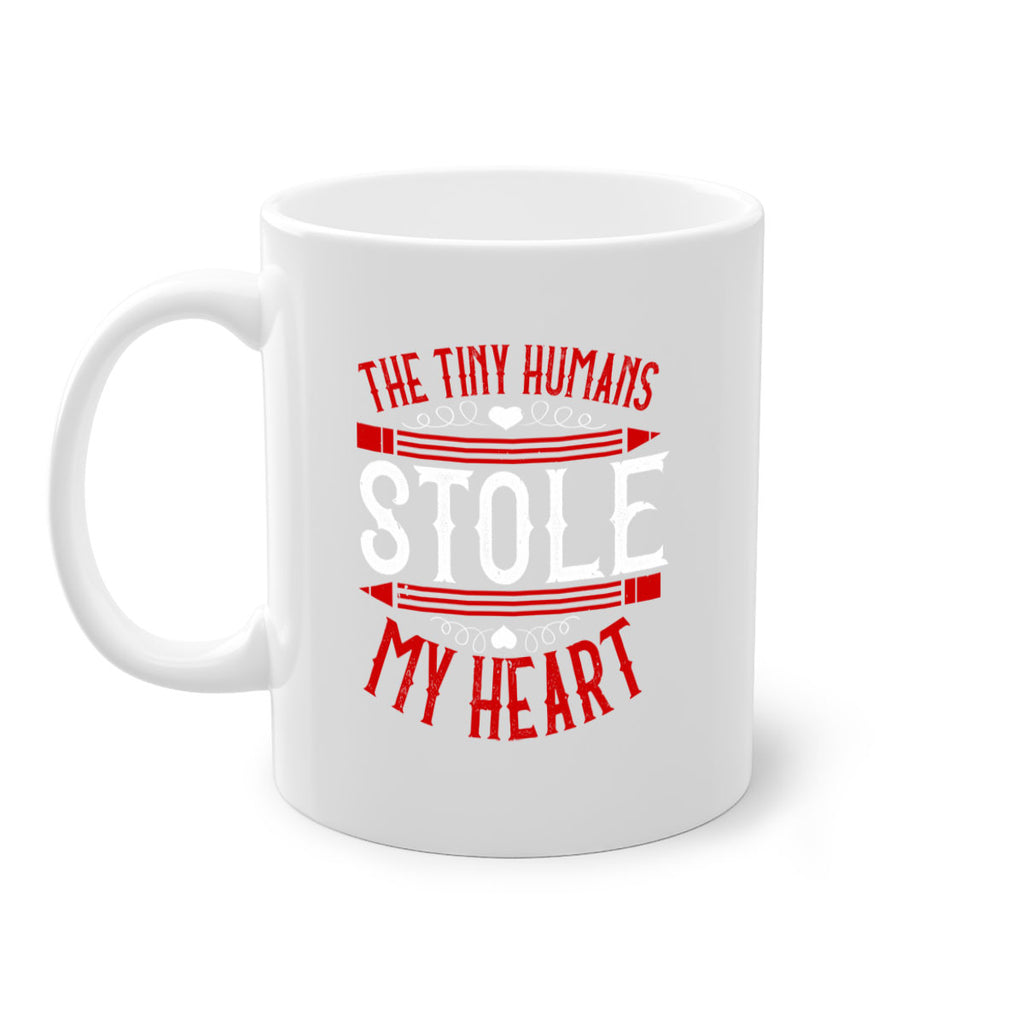 The Tiny Humans STOLE MY HEART Style 5#- teacher-Mug / Coffee Cup