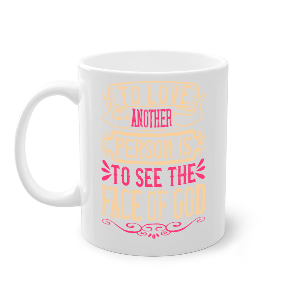 To love another person is to see the face of God Style 16#- Dog-Mug / Coffee Cup
