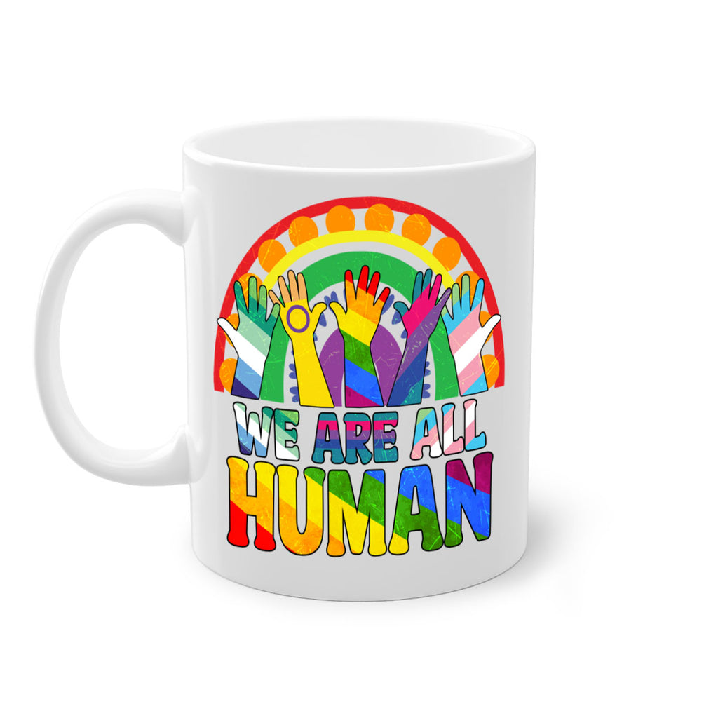 We Are All Human Pride Ally Rainbow Lgbt 25#- lgbt-Mug / Coffee Cup