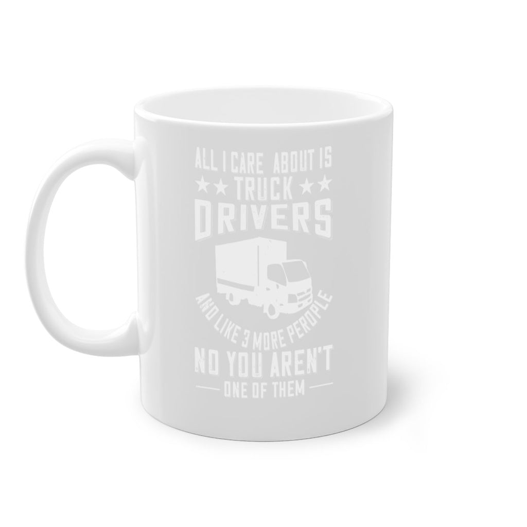 all i care about is truck drivers and like z Style 28#- truck driver-Mug / Coffee Cup