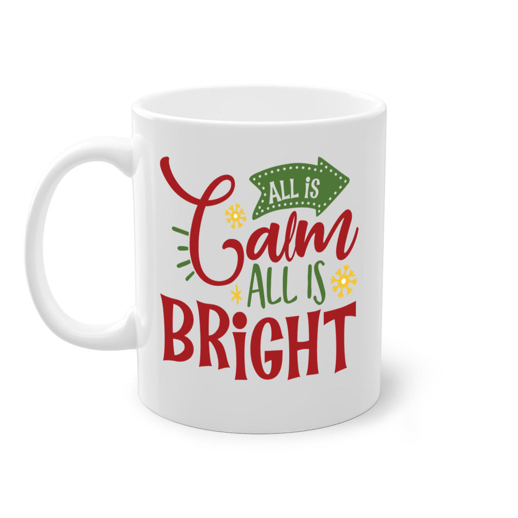 all is calm all is bright style 48#- christmas-Mug / Coffee Cup
