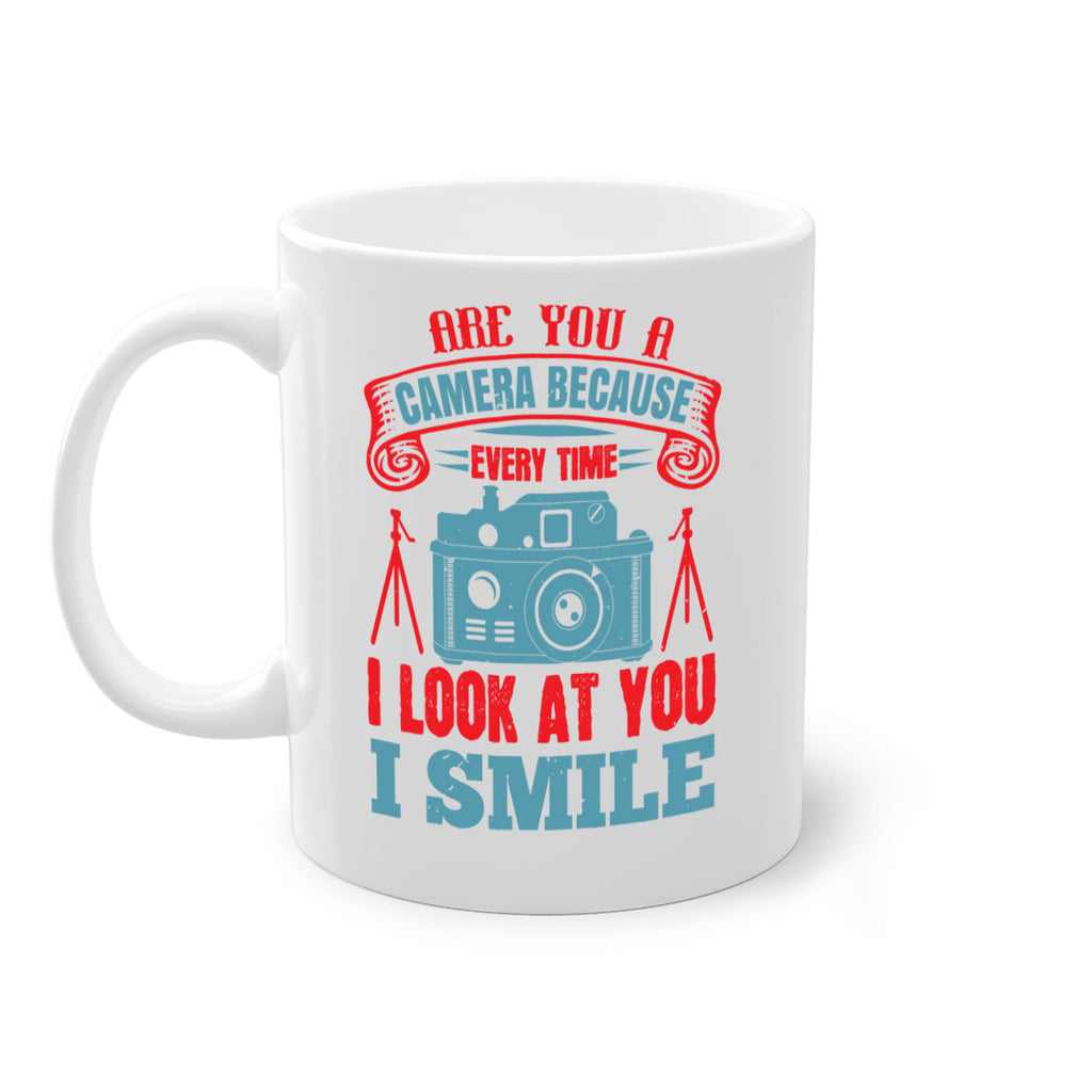 are you a camera because 46#- photography-Mug / Coffee Cup