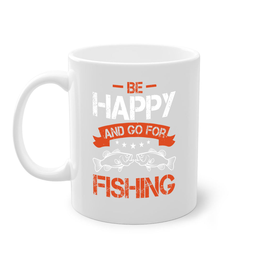 be happy and go for fishing 278#- fishing-Mug / Coffee Cup