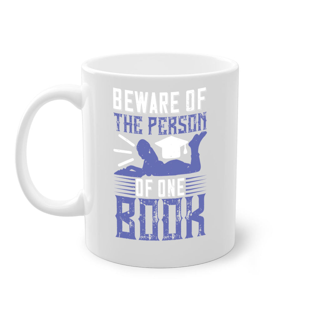 beware of the person of one book 76#- Reading - Books-Mug / Coffee Cup