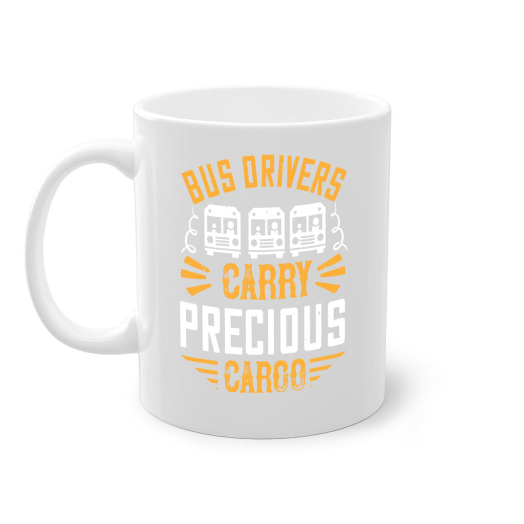 bus drivers carry precious cargo Style 39#- bus driver-Mug / Coffee Cup
