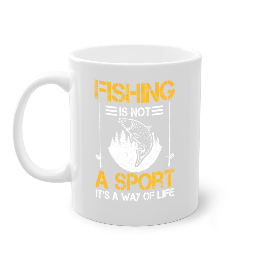 fishing is not a sport it’s a way of life 272#- fishing-Mug / Coffee Cup