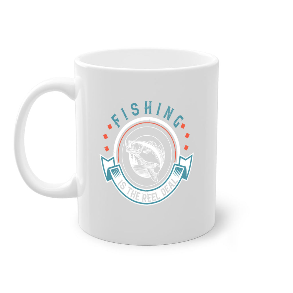 fishing is the reel deal 271#- fishing-Mug / Coffee Cup