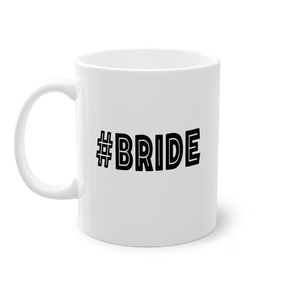 hashtag bride 144#- bride-Mug / Coffee Cup