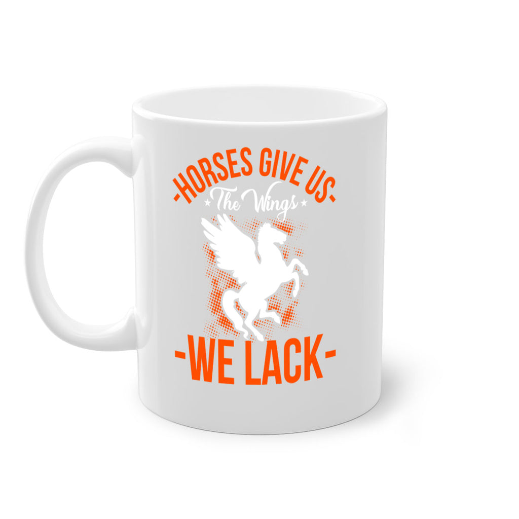horses give us the wings we lack Style 4#- horse-Mug / Coffee Cup