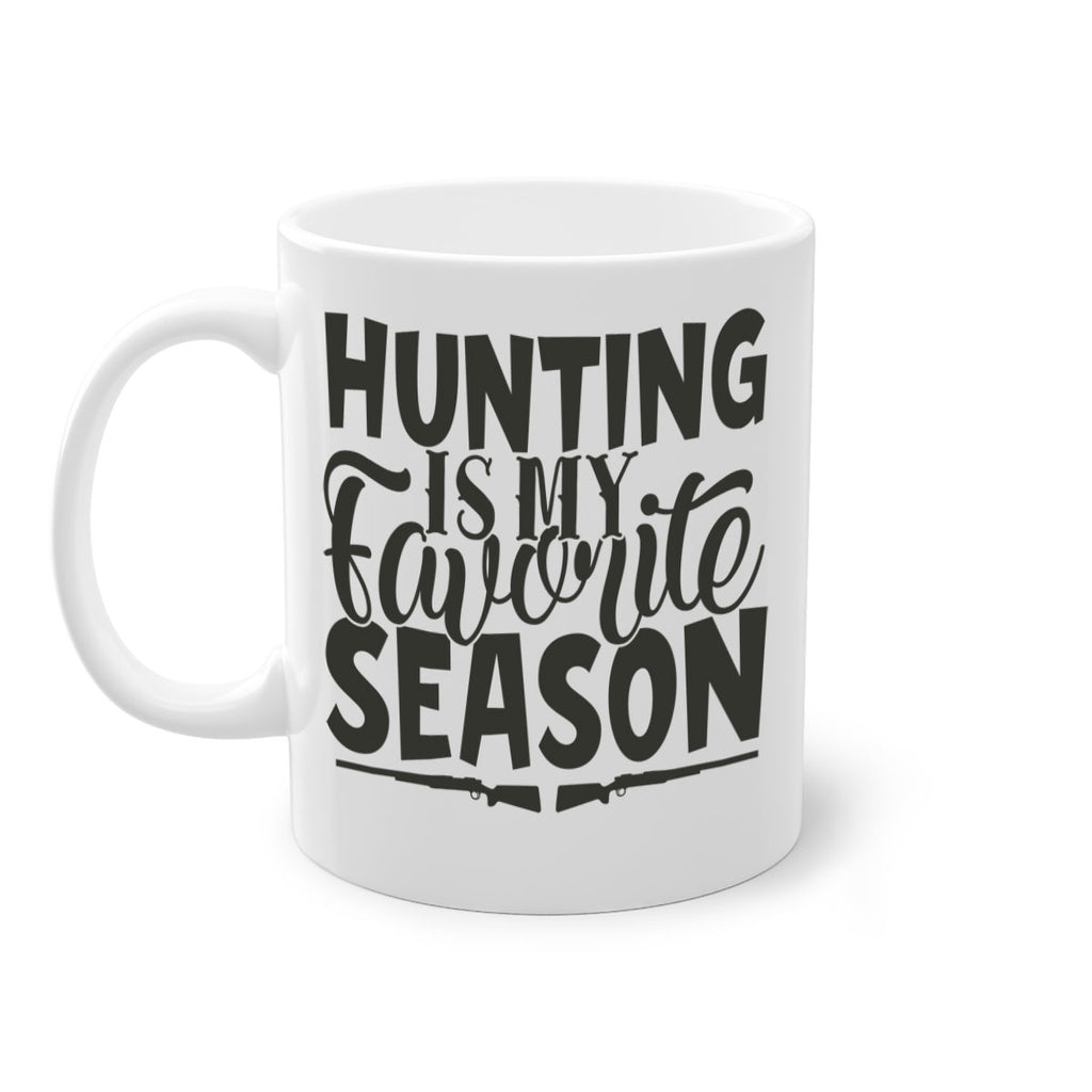 hunting is my favorite season 9#- hunting-Mug / Coffee Cup
