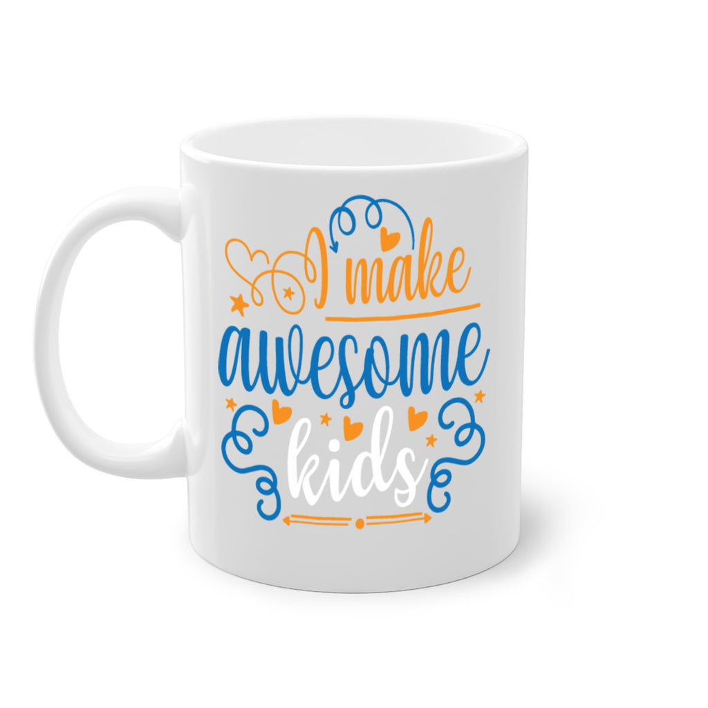 i make awesome kids 88#- fathers day-Mug / Coffee Cup