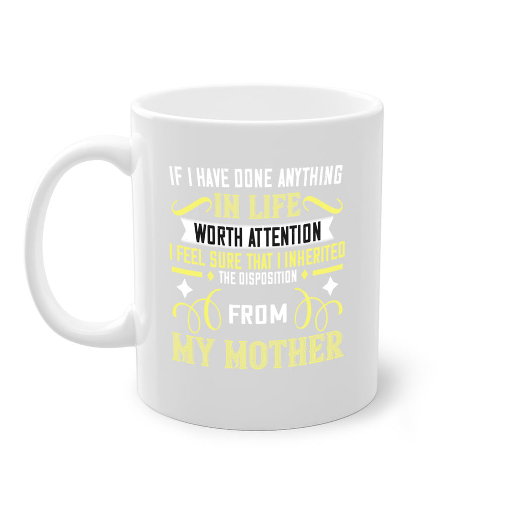 if i have done anything 146#- mom-Mug / Coffee Cup