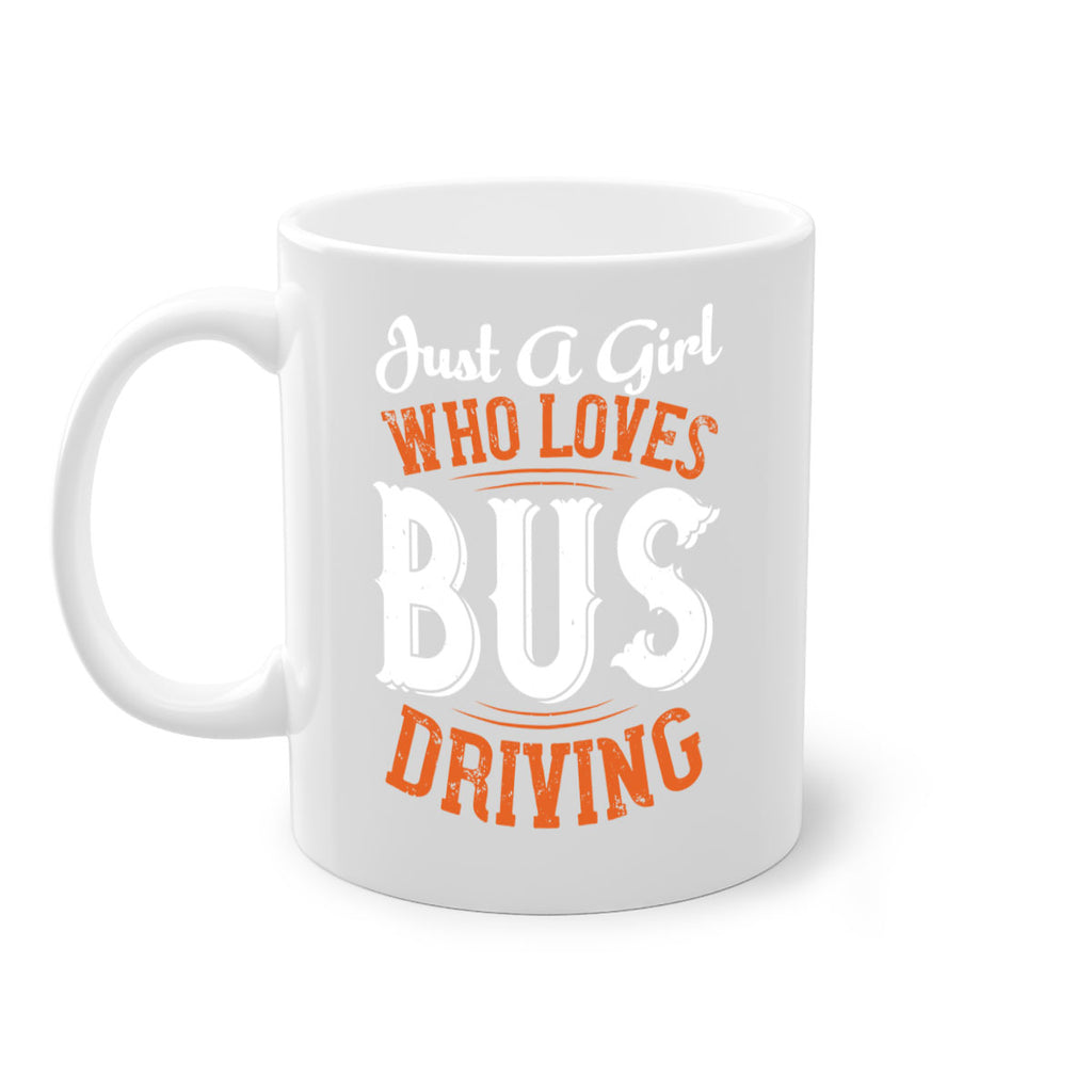 just a girl who loves bus driving Style 23#- bus driver-Mug / Coffee Cup