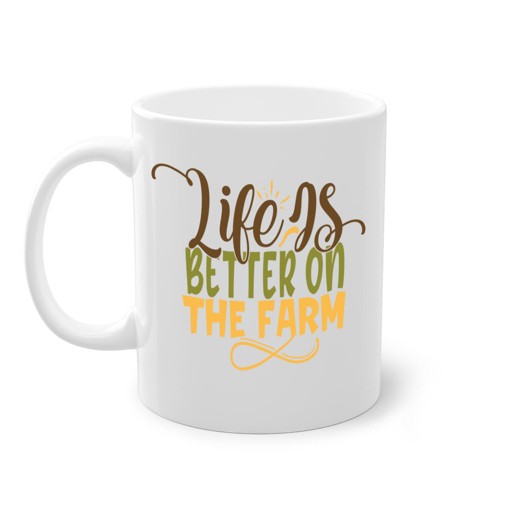 life is better on the farm 5#- Farm and garden-Mug / Coffee Cup
