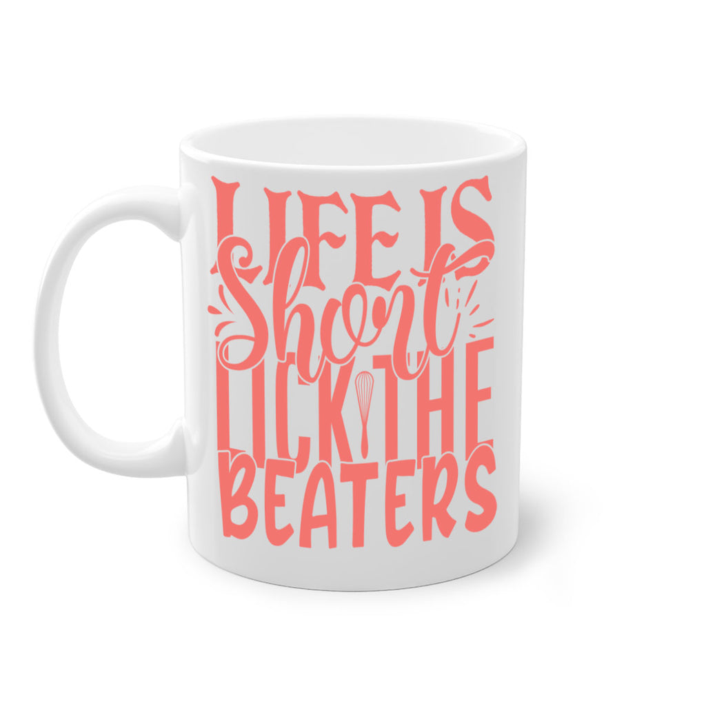 life is short lick the beaters 14#- kitchen-Mug / Coffee Cup