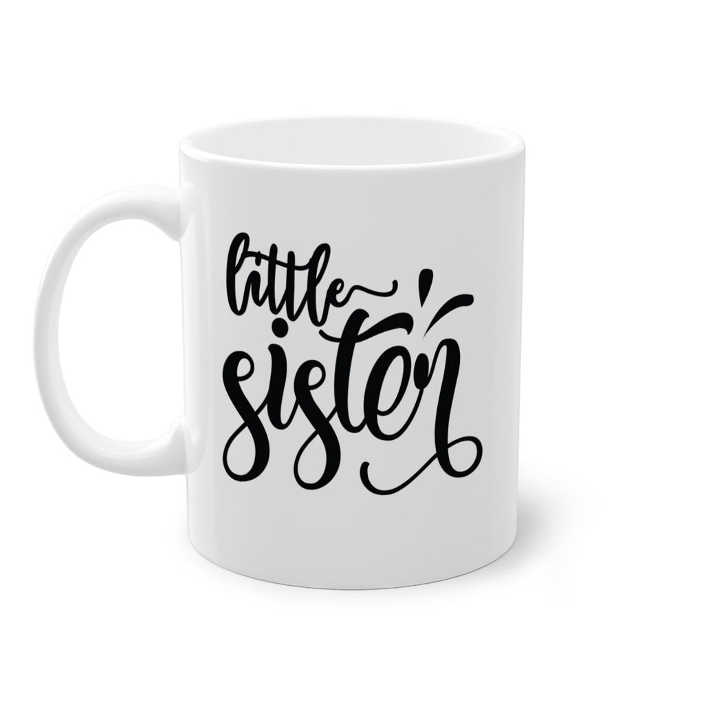 little sister 62#- sister-Mug / Coffee Cup
