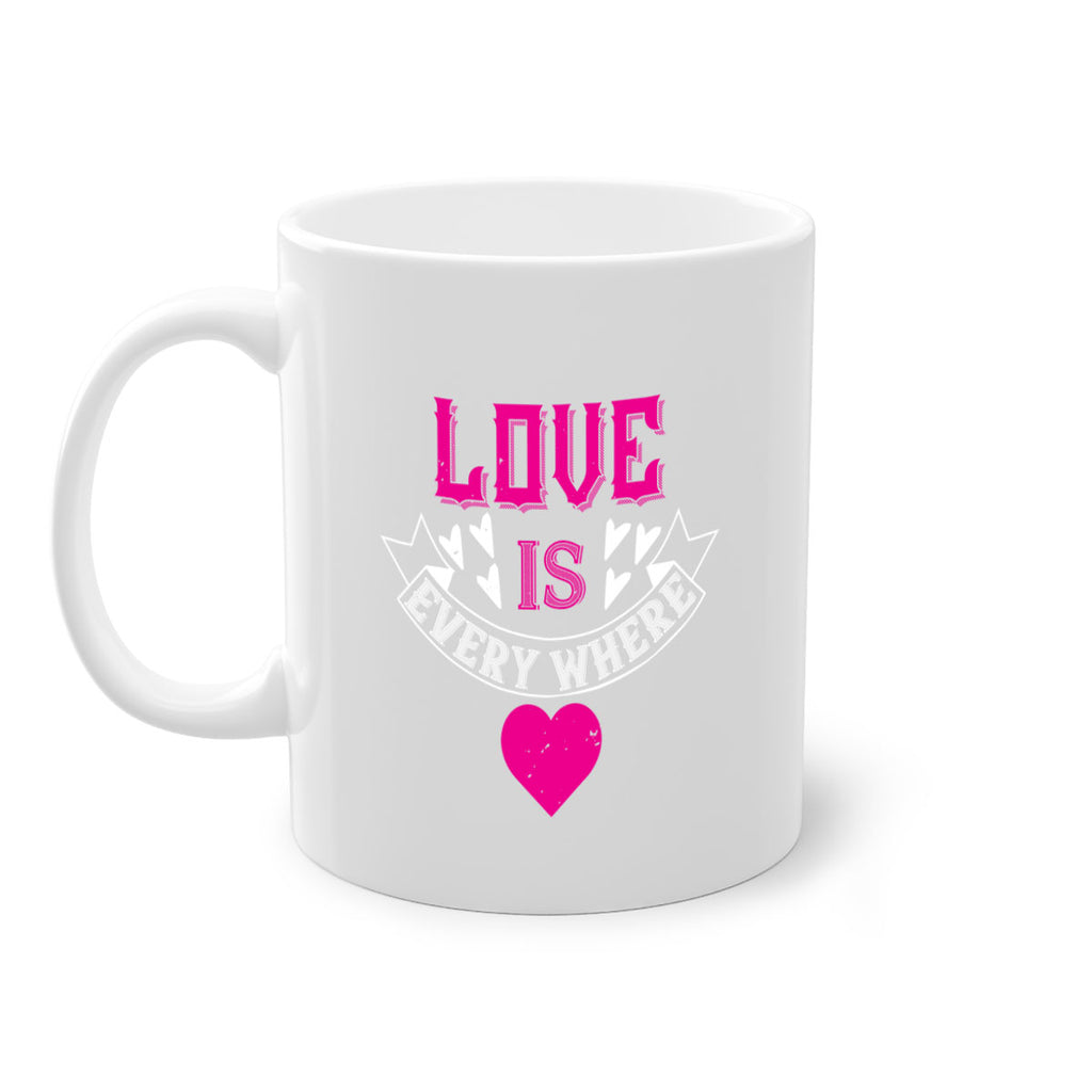 love is every where 44#- valentines day-Mug / Coffee Cup