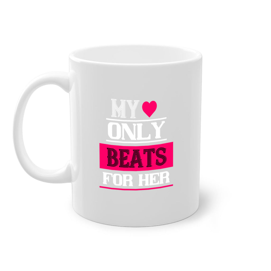 my love only beats for her 36#- valentines day-Mug / Coffee Cup