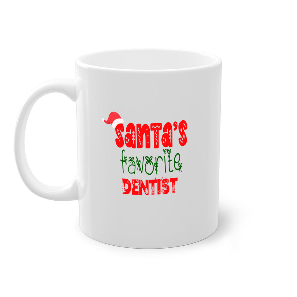 santas favorite dentist style 776#- christmas-Mug / Coffee Cup