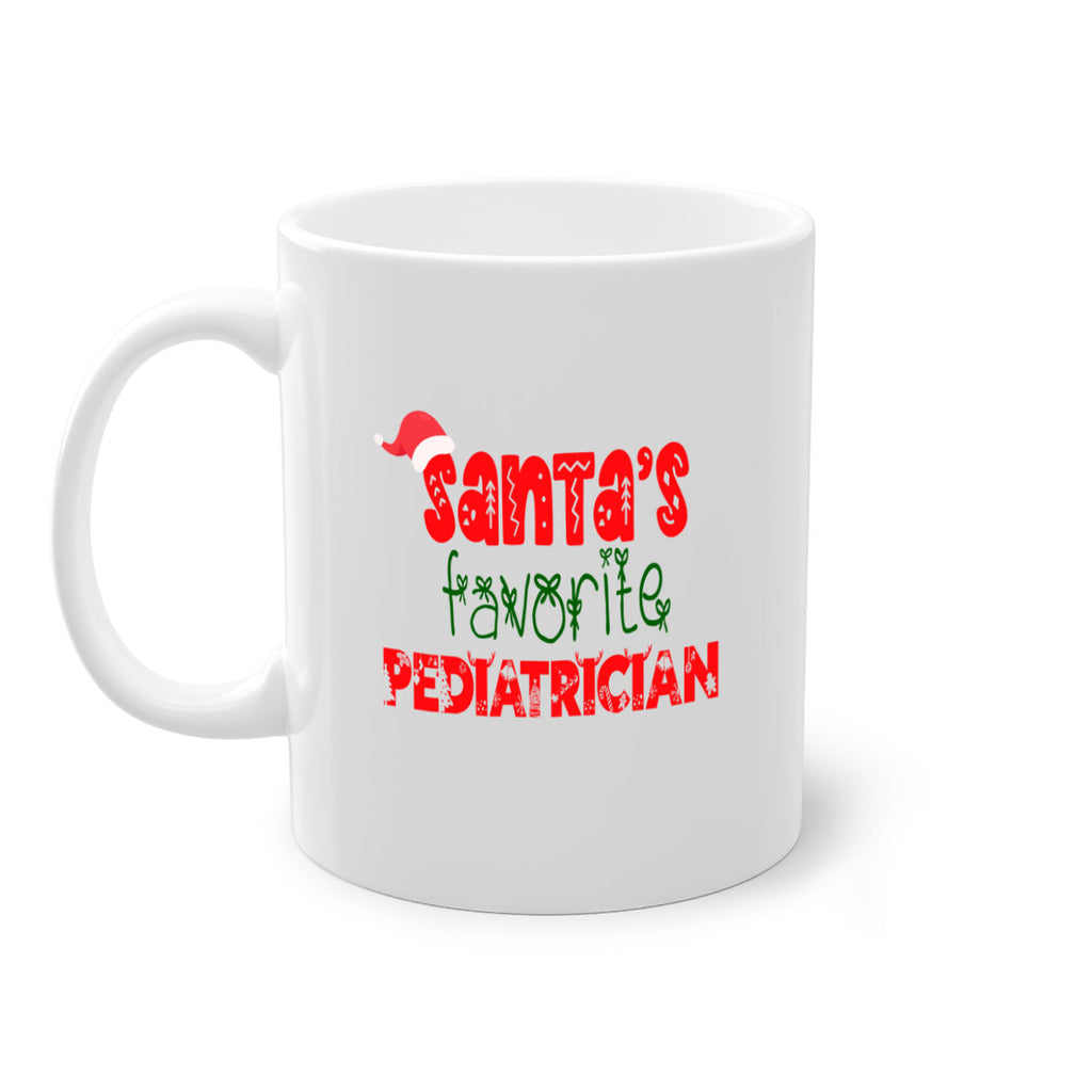 santas favorite pediatrician style 1003#- christmas-Mug / Coffee Cup