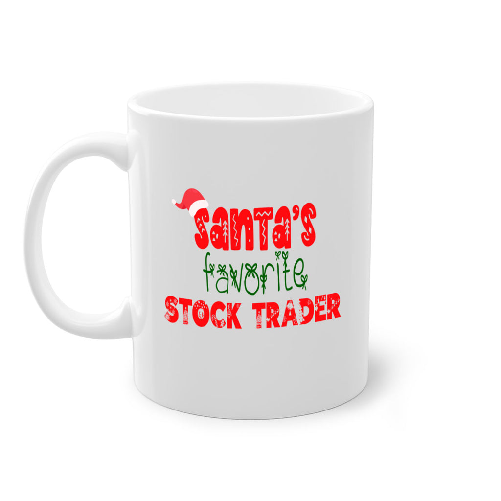 santas favorite stock trader style 1104#- christmas-Mug / Coffee Cup