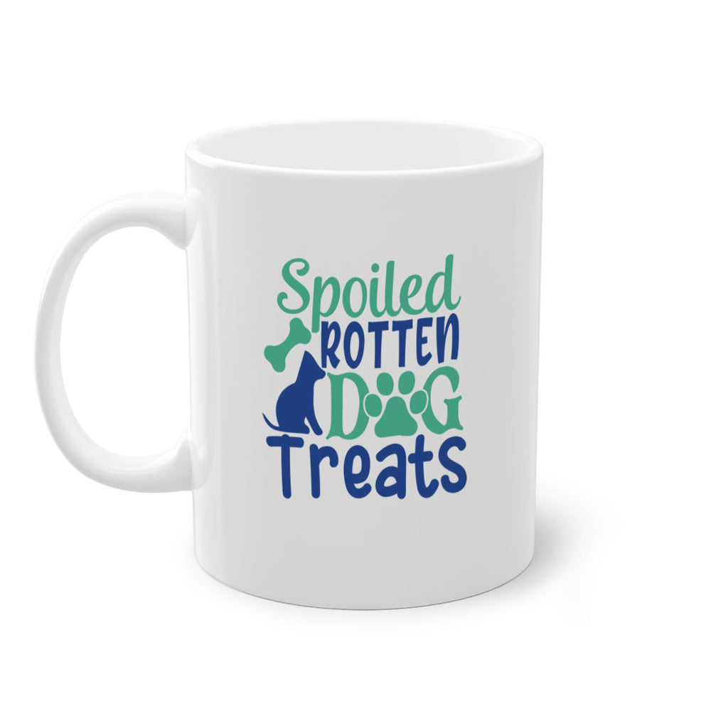 spoiled rotten dog treats Style 62#- Dog-Mug / Coffee Cup