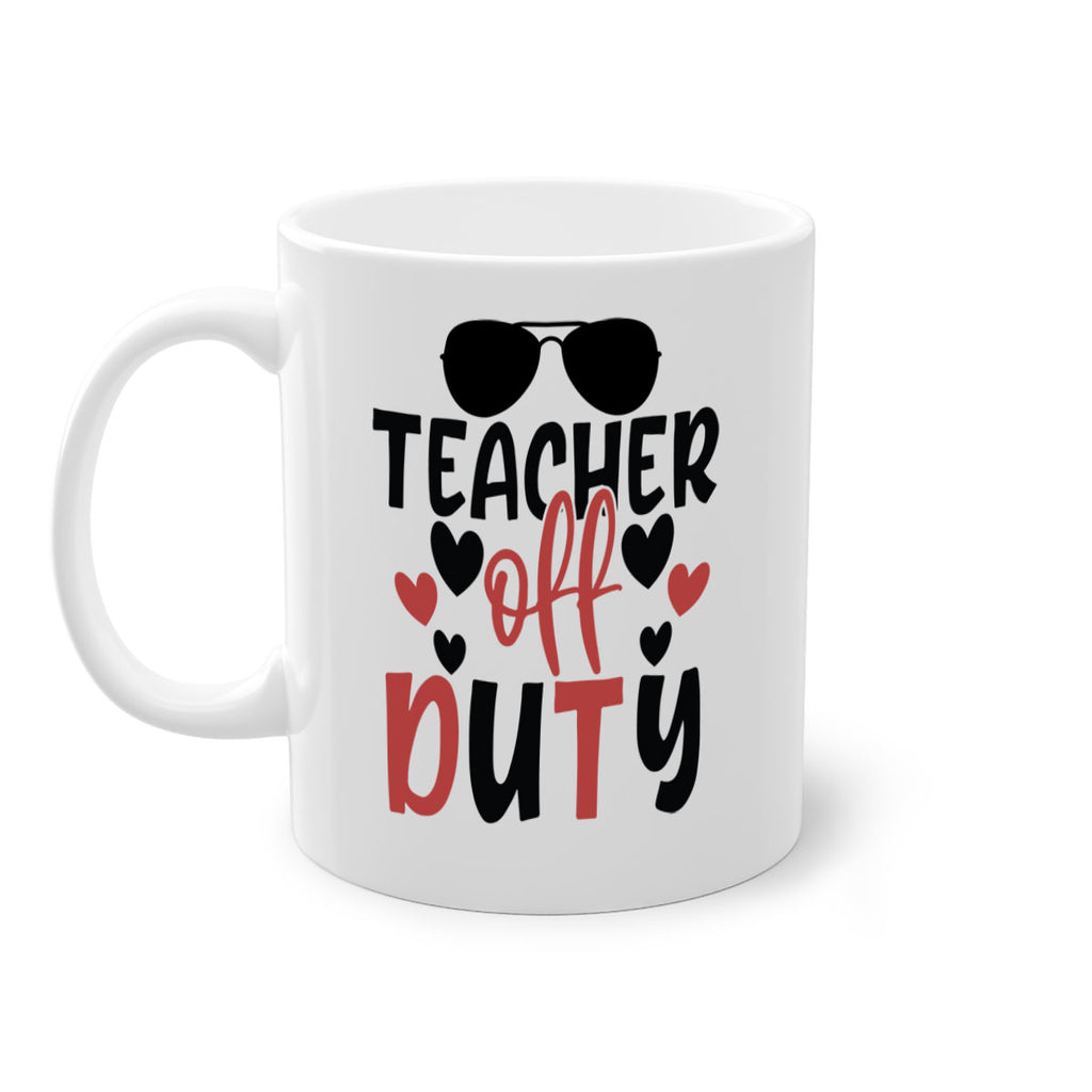 teacher off duty Style 205#- teacher-Mug / Coffee Cup