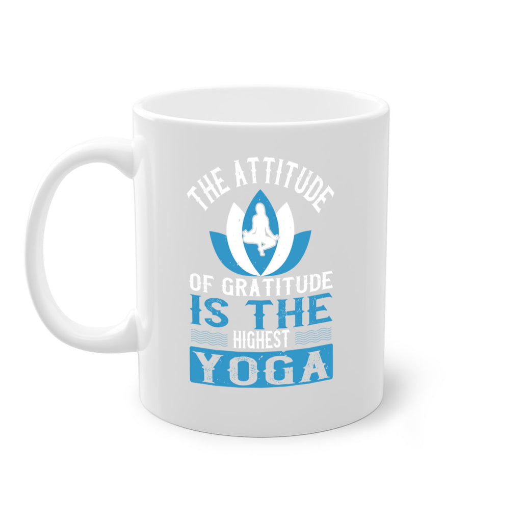 the attitude of gratitude is the highest yoga 66#- yoga-Mug / Coffee Cup