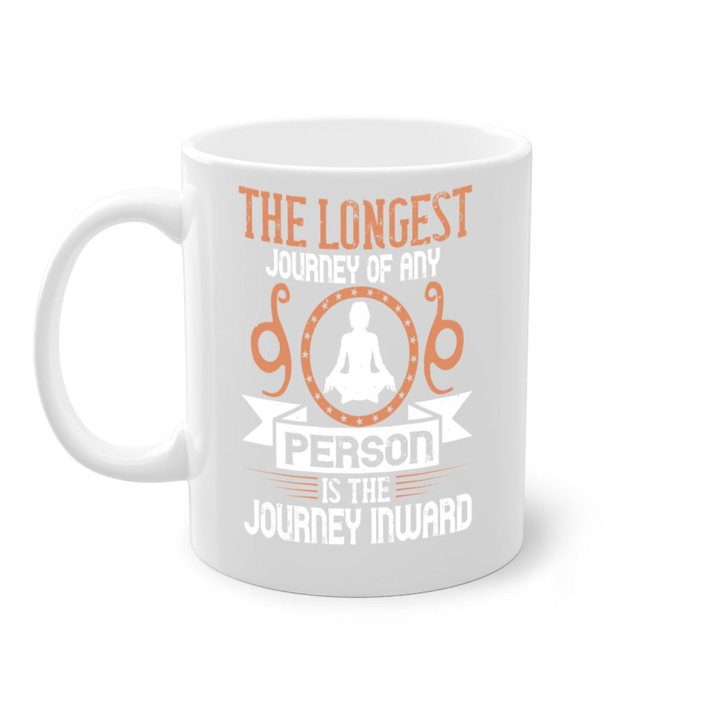 the longest journey of any person is the journey inward 58#- yoga-Mug / Coffee Cup