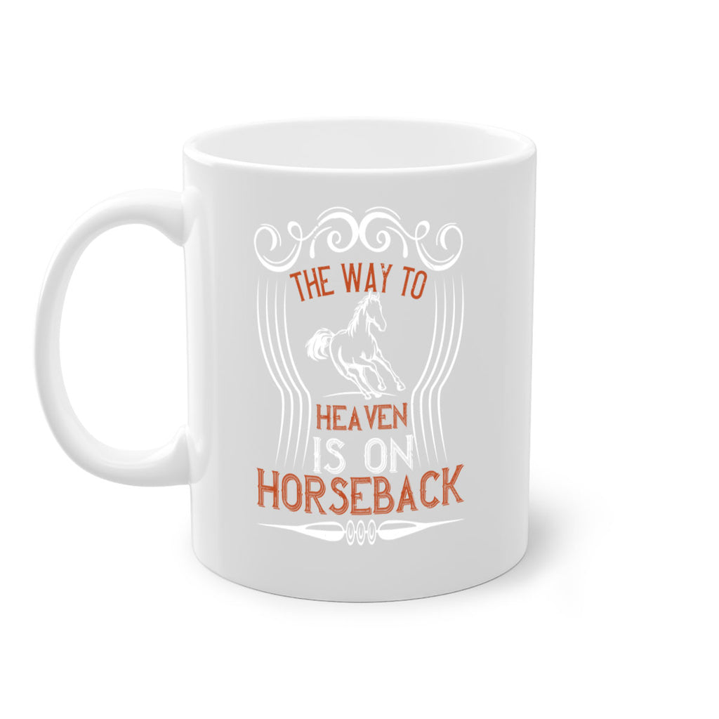 the way to haeven is on horseback Style 19#- horse-Mug / Coffee Cup