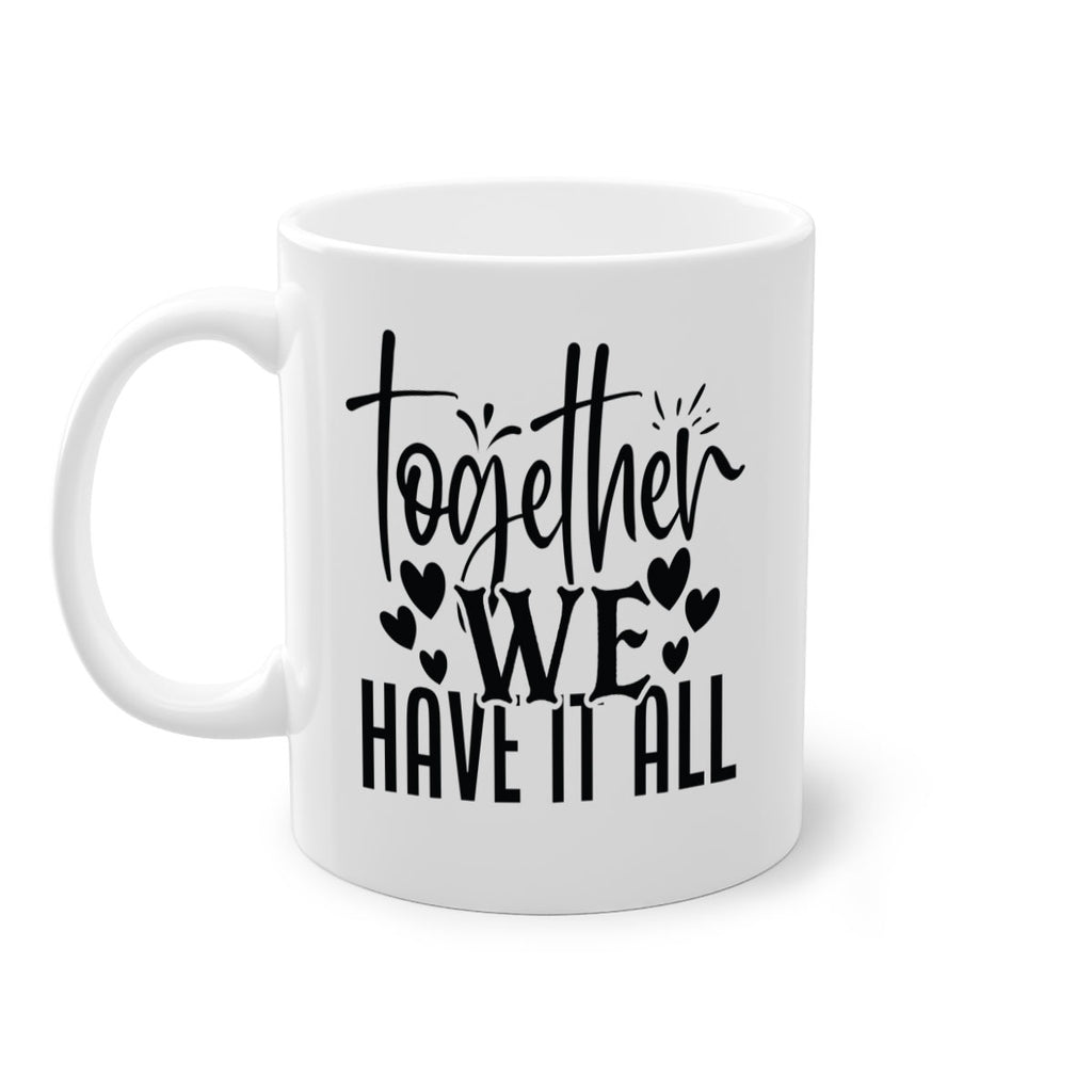 together we have it all 16#- Family-Mug / Coffee Cup