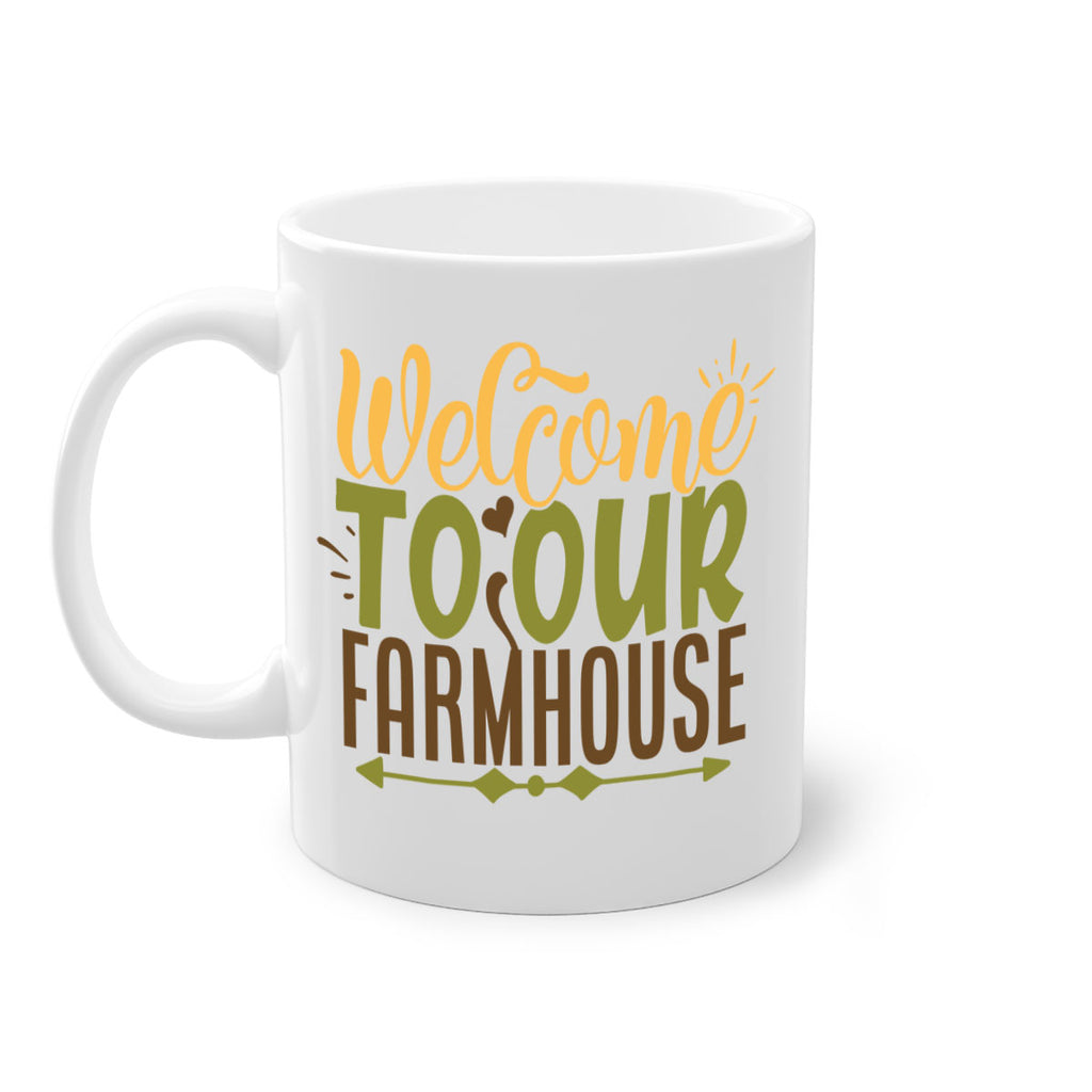 welcome to our farmhouse 2#- Farm and garden-Mug / Coffee Cup
