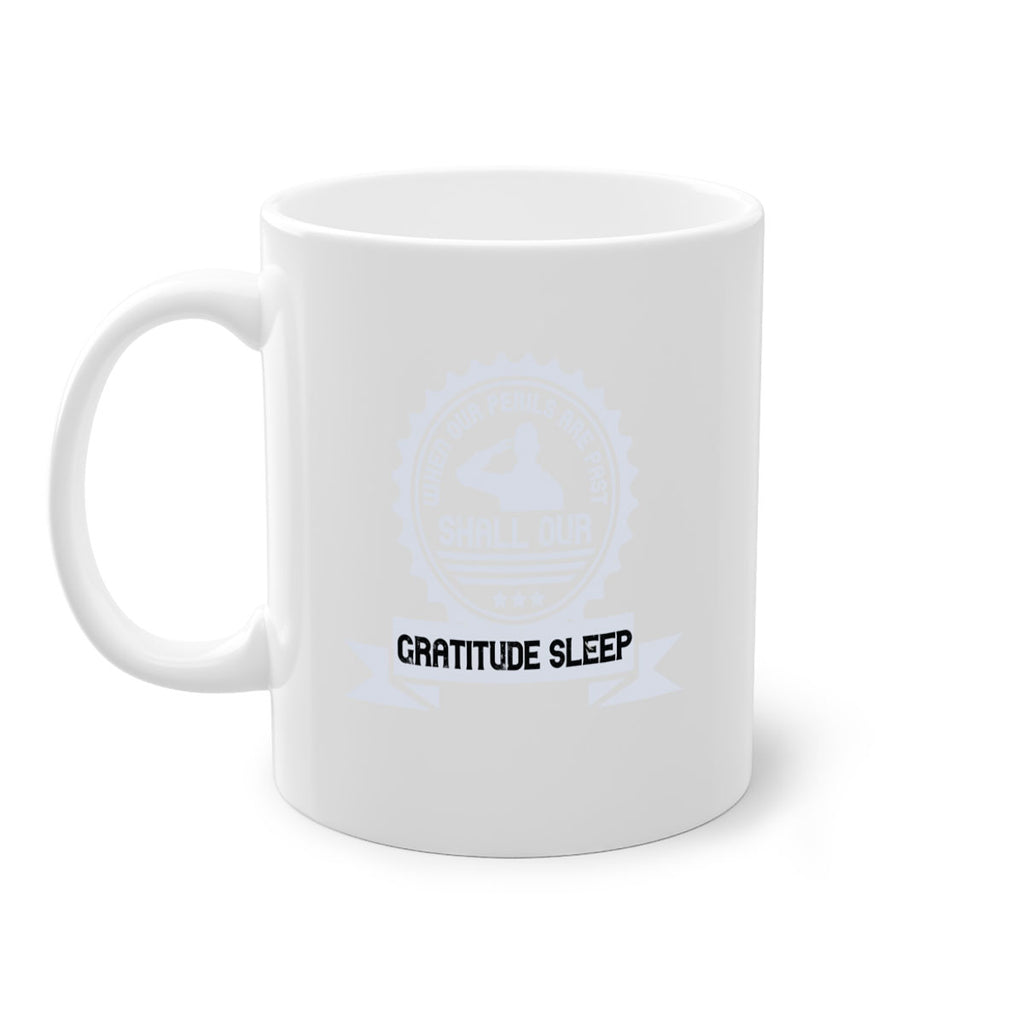 when our perils are past shall our gratitude sleep 4#- veterns day-Mug / Coffee Cup