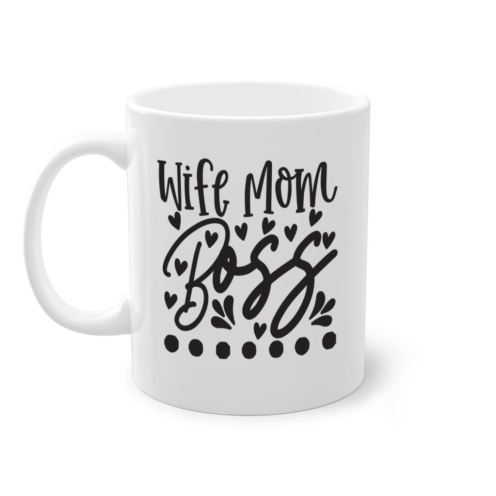 wife mom boss 358#- mom-Mug / Coffee Cup