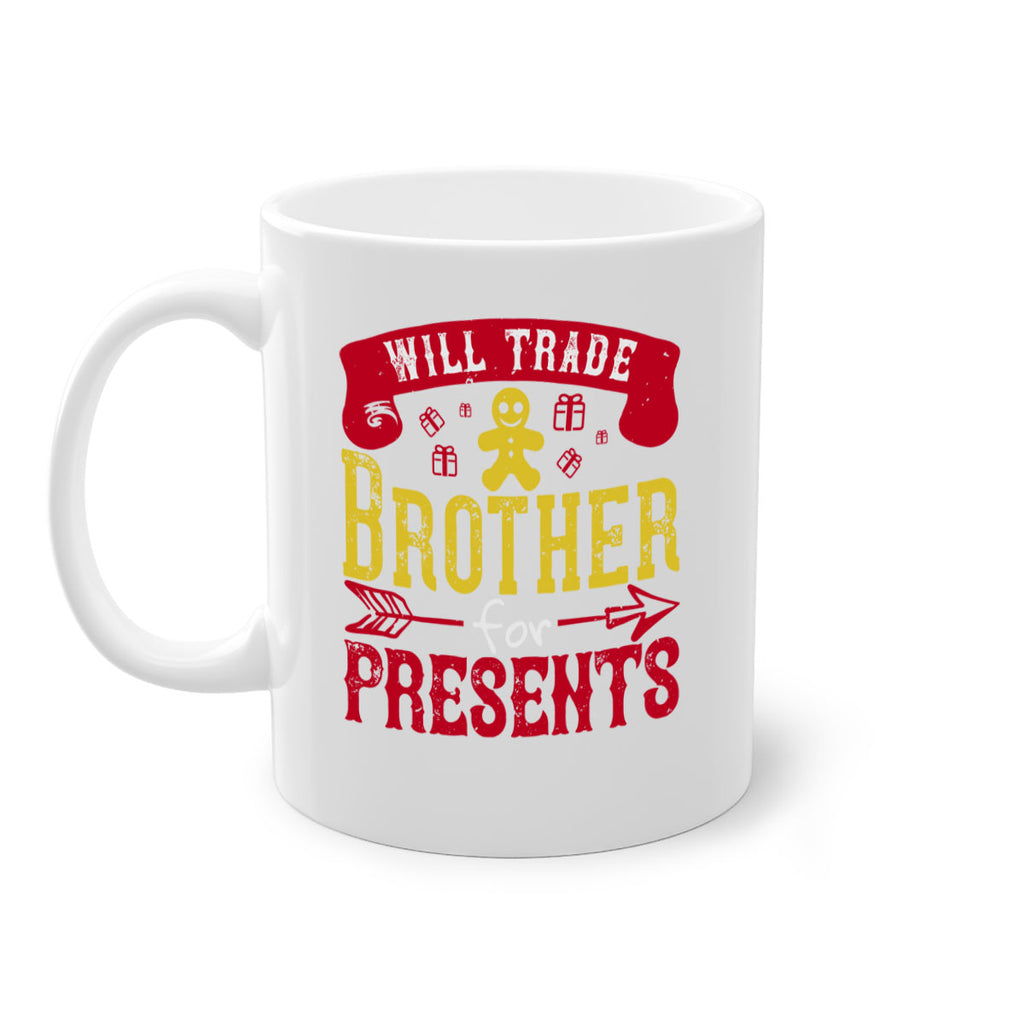 will trade brother for presents 345#- christmas-Mug / Coffee Cup