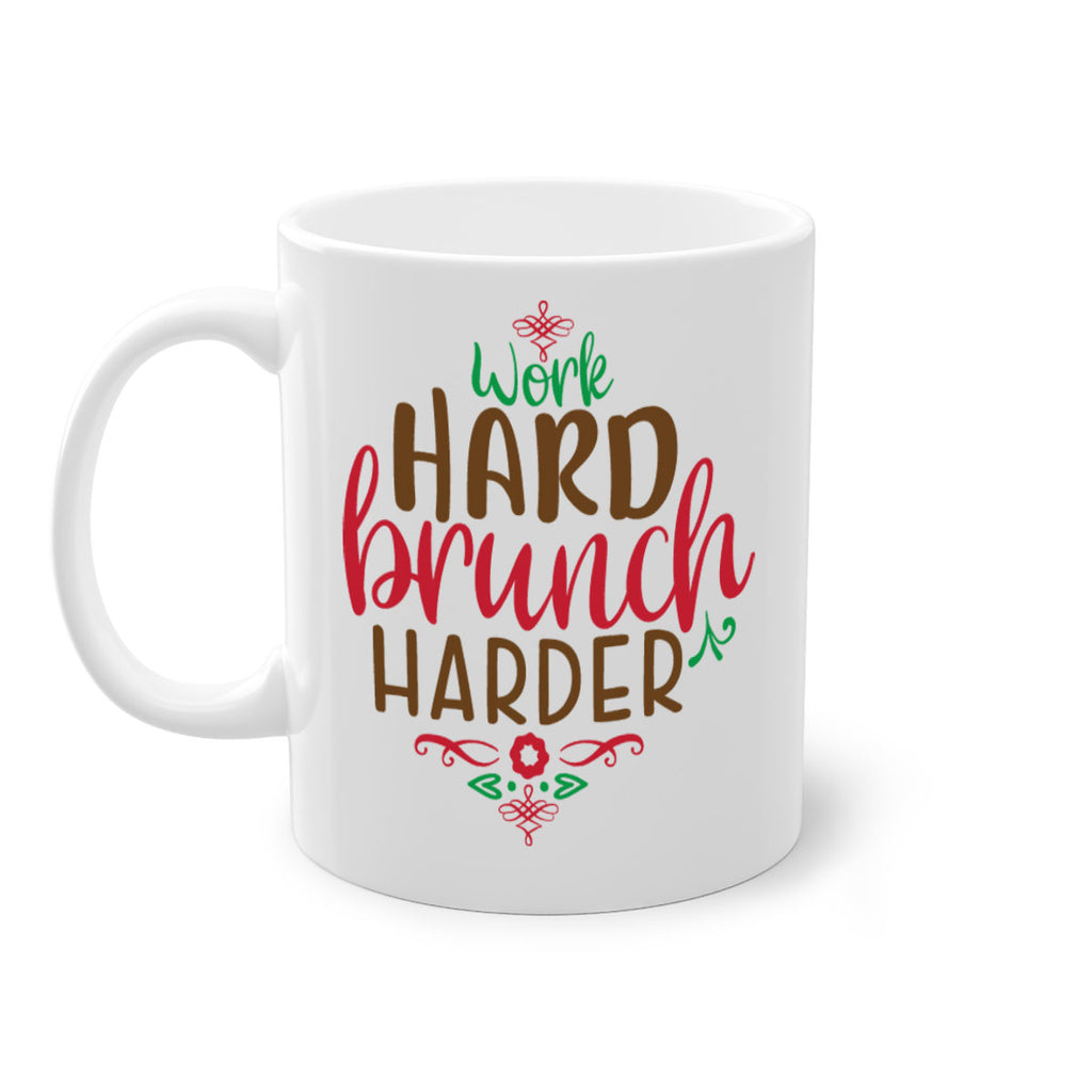 work hard brunch harder 1#- christmas-Mug / Coffee Cup