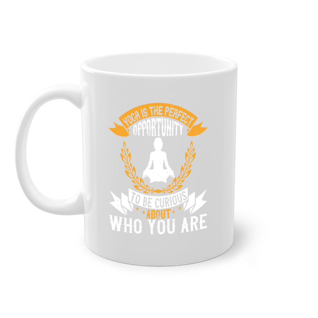 yoga is the perfect opportunity to be curious about who you are 18#- yoga-Mug / Coffee Cup
