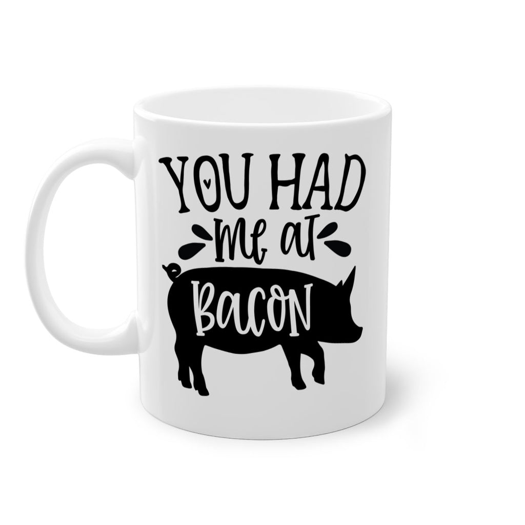 you had me at bacon 63#- kitchen-Mug / Coffee Cup