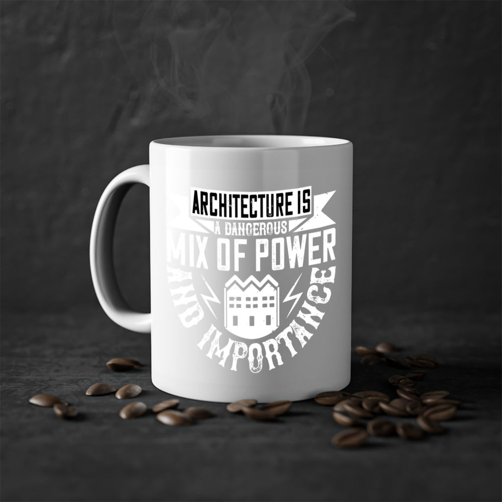 Architecture is a dangerous mix of power and importance Style 2#- Architect-Mug / Coffee Cup
