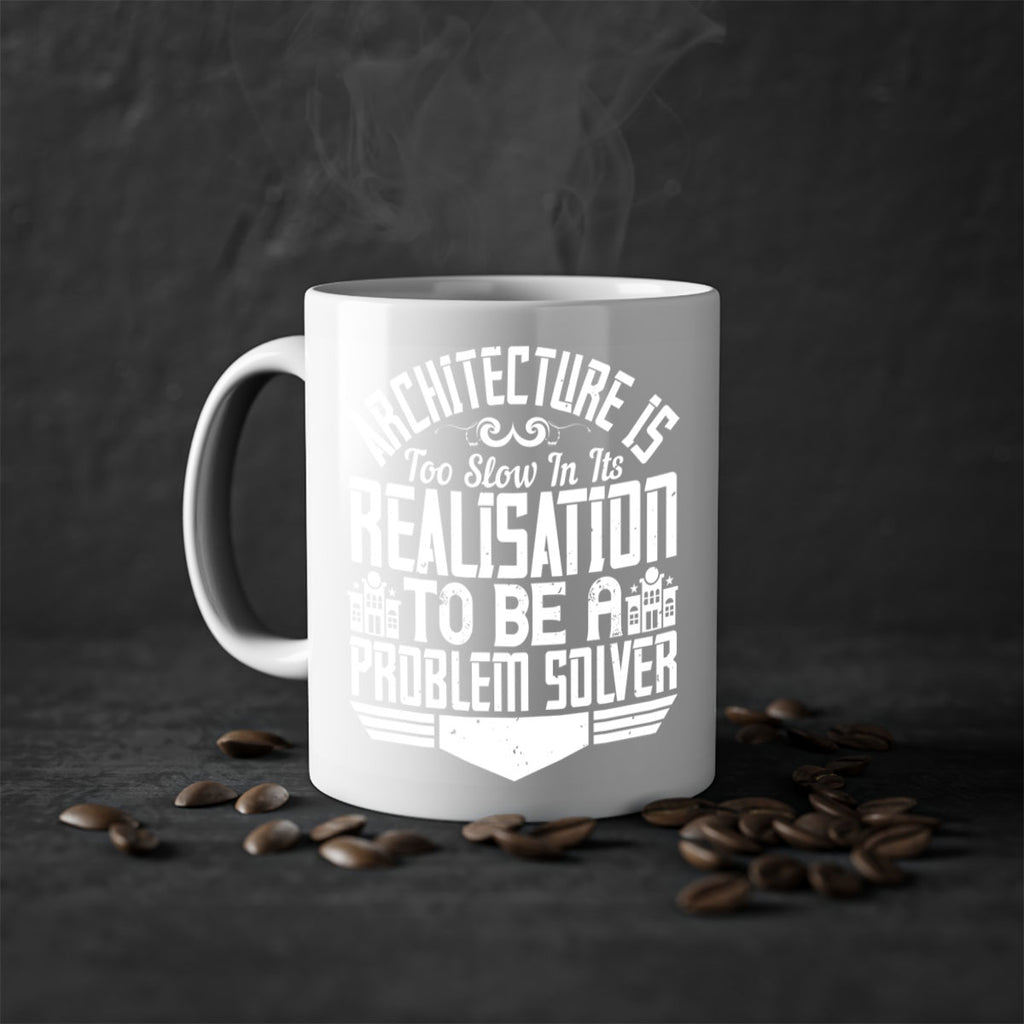 Architecture is too slow in its realisation to be a problem solver Style 47#- Architect-Mug / Coffee Cup