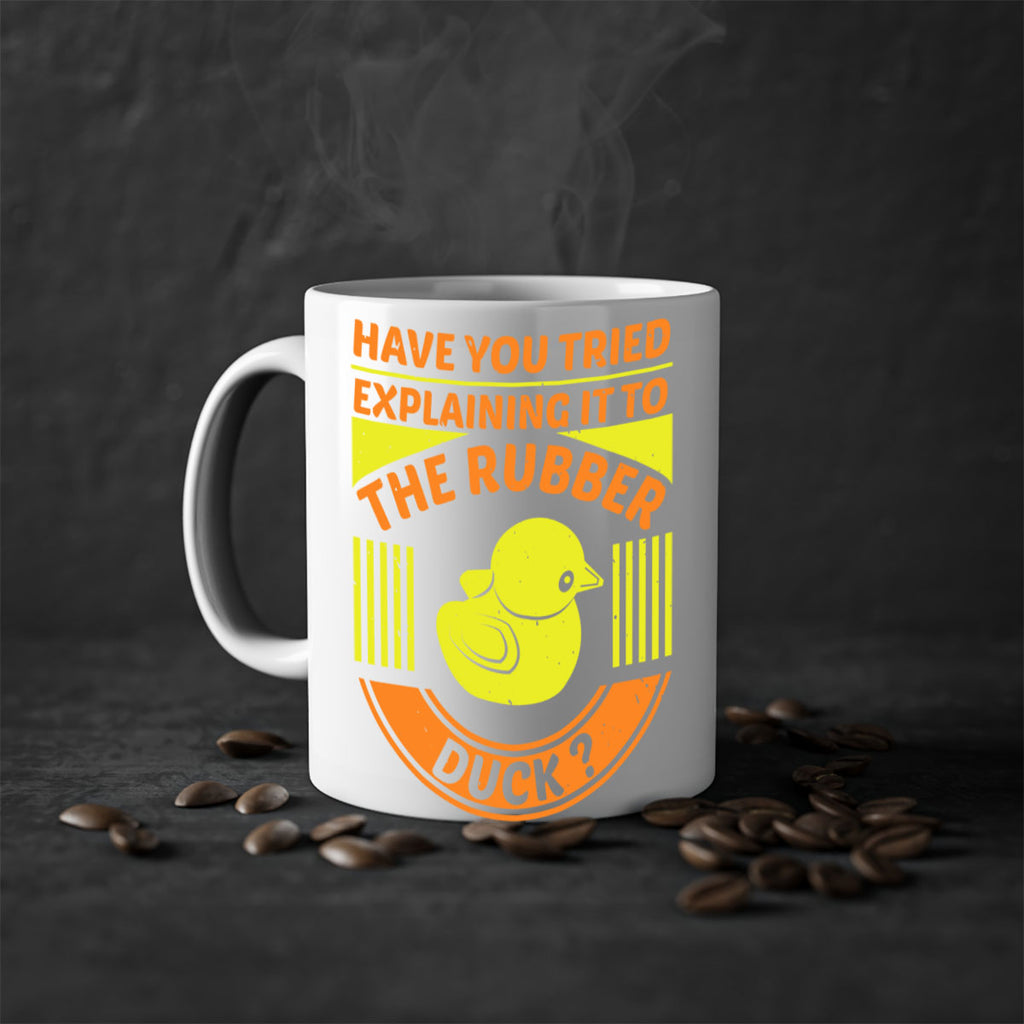 Have you tried explaining it to the rubber duck Style 45#- duck-Mug / Coffee Cup