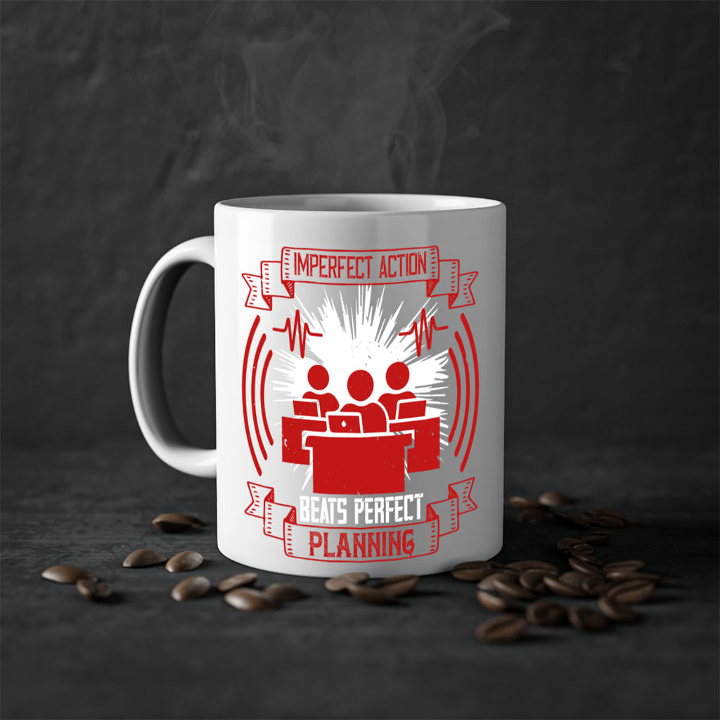 Imperfect action beats perfect planning Style 29#- dentist-Mug / Coffee Cup