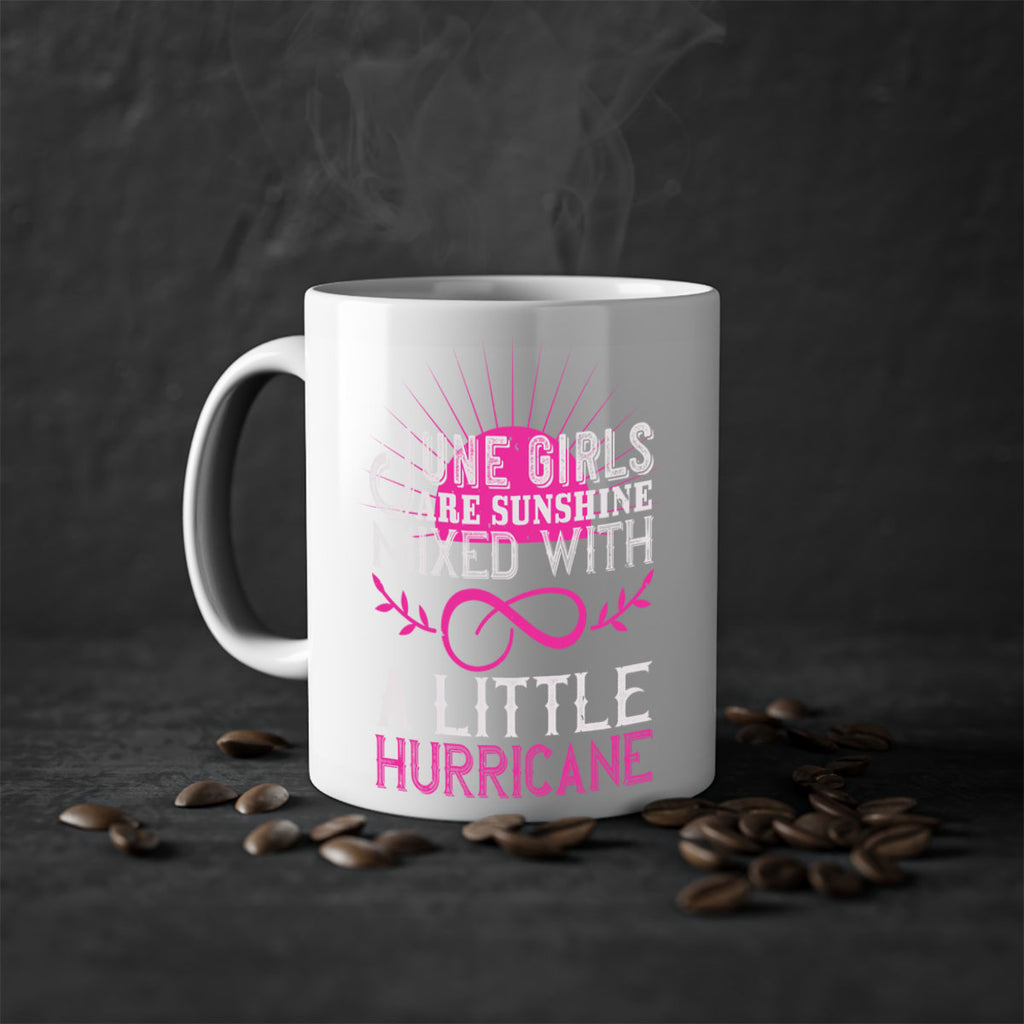 June girls are sunshine mixed with a little hurricane Style 77#- birthday-Mug / Coffee Cup