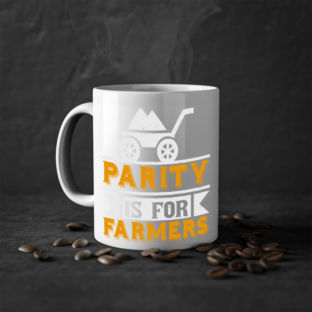 Parity is for farmers 39#- Farm and garden-Mug / Coffee Cup