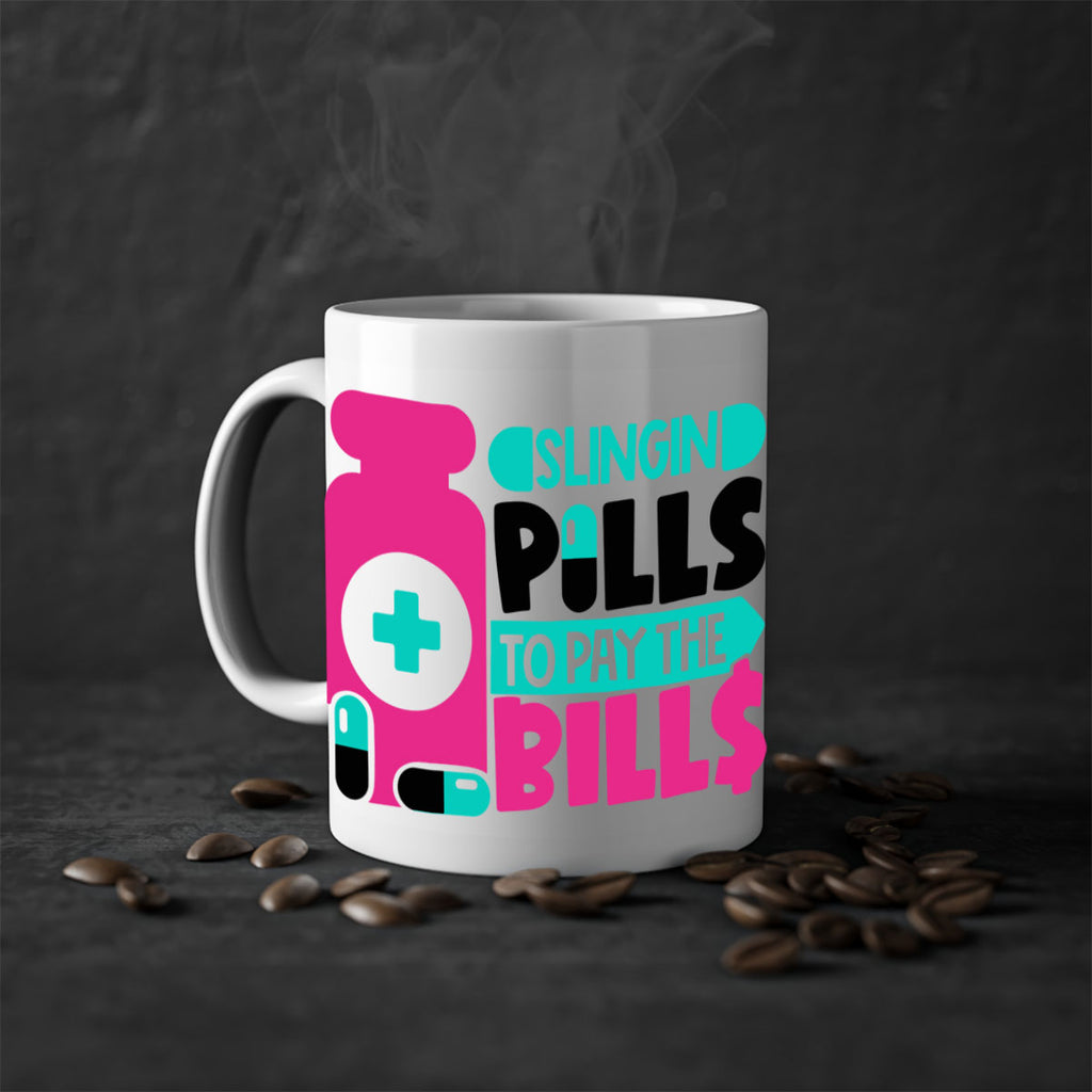 Slingin Pills To Pay The Bills Style Style 31#- nurse-Mug / Coffee Cup